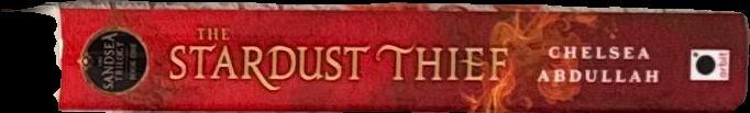 The stardust thief : the sandsea trilogy : book one / Chelsea Abdullah spine