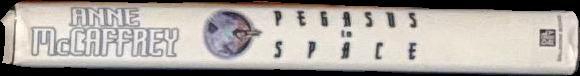 Pegasus in space / Anne McCaffrey spine