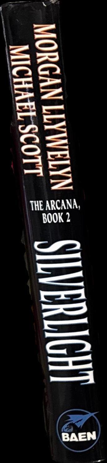 Silverlight : The Arcana, Book II / Morgan Llywelyn ; Michael Scott spine