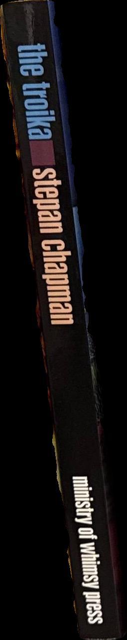 The troika / Stepan Chapman spine