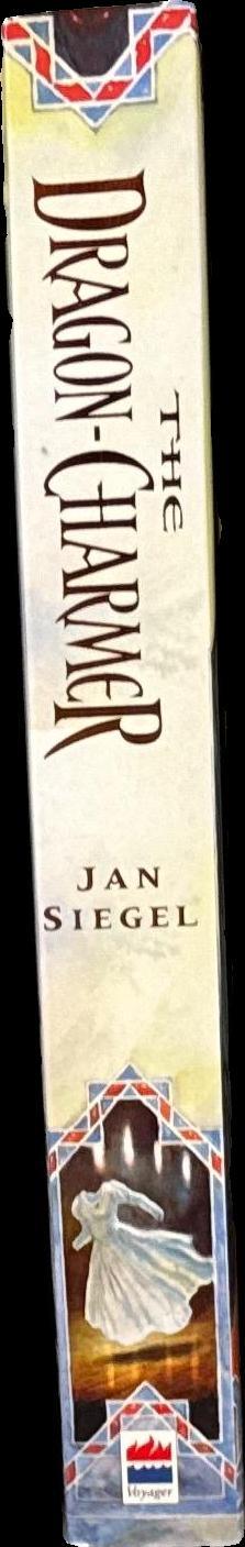 The dragon-charmer / Jan Siegel spine