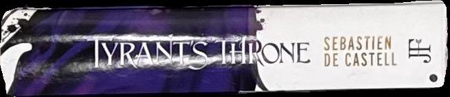 Tyrant's throne / Sebastien de Castell spine
