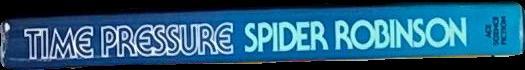 Time pressure / Spider Robinson spine