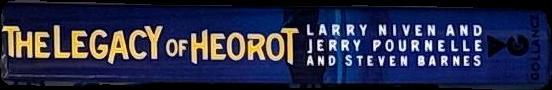 The legacy of Heorot / by Larry Niven, Jerry Pournelle & Steven Barnes spine