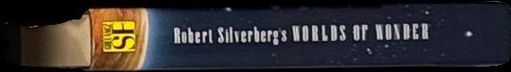 Robert Silverberg's Worlds of wonder / edited and with an introduction by Robert Silverberg spine