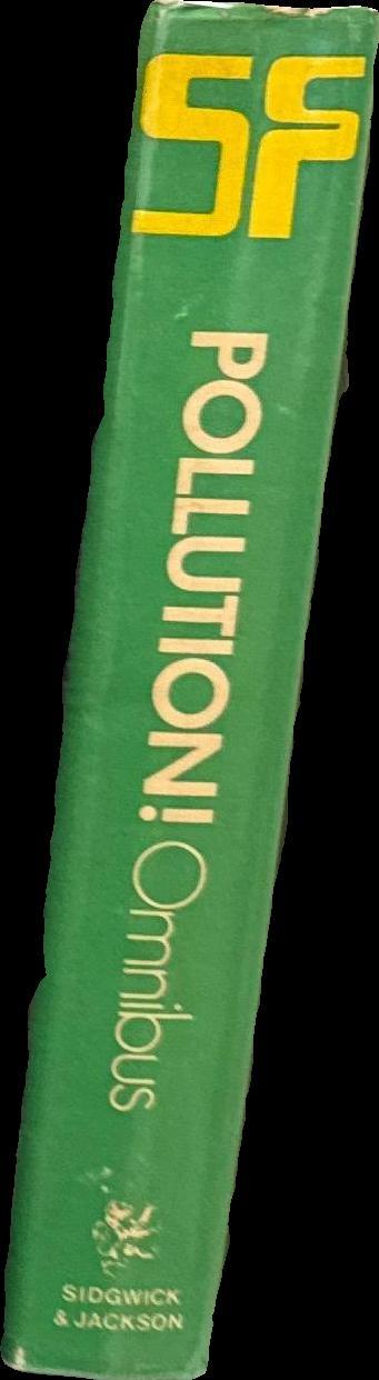 A science fiction omnibus on pollution : Make Room! Make Room! / Harry Harrison : Shark ship / C. M. Kornbluth : City / Clifford D. Simak spine