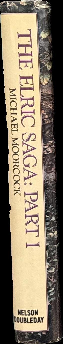 The Elric saga : part two : the vanishing tower : the bane of the back sword : Stormbringer / Michael Moorcock spine