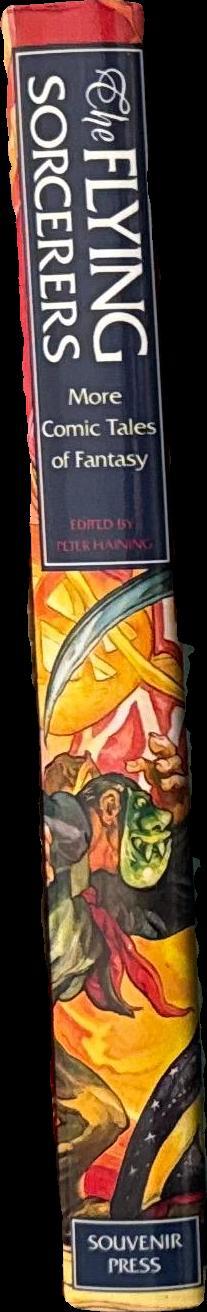 The flying sorcerers : more comic tales of fantasy /  edited by Peter Haining spine