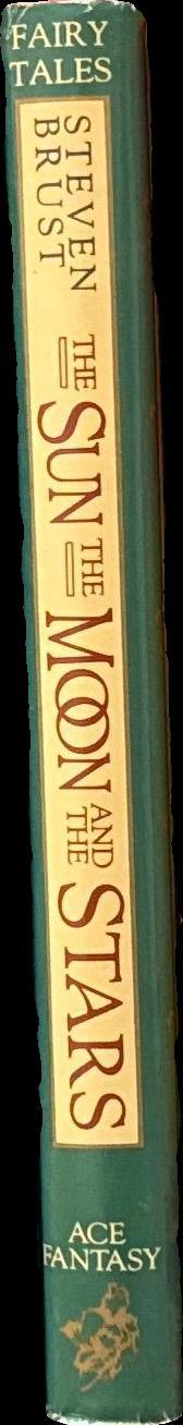 The sun, the moon, and the stars / Steven Brust spine