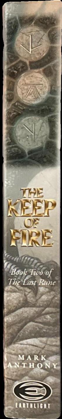 The keep of fire : book two of the last rune / Mark Anthony spine
