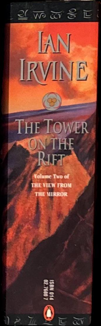 The tower on the rift : volume two of the view from the mirror quartet / Ian Irvine spine