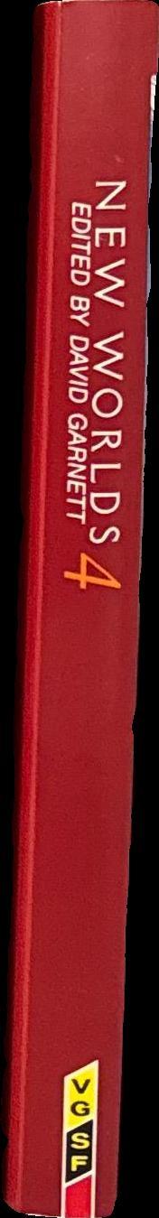 New worlds 4 / edited by David Garnett ; consultant editor: Michael Moorcock spine