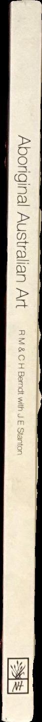 Aboriginal Australian art / Ronald M. Berndt and Catherine H. Berndt spine