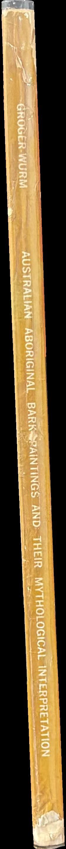 Australian aboriginal bark paintings and their mythological interpretation : volume 1, Eastern Arnhem Land spine