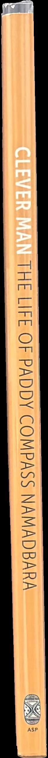 Clever man : the life of Paddy Compass Namadbara spine
