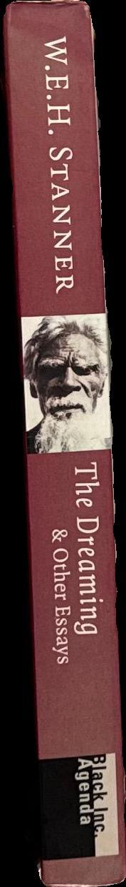 The dreaming & other essays / W. E. H. Stanner spine