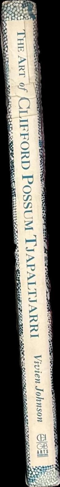 The art of Clifford Possum Tjapaltjarri / Vivien Johnson spine