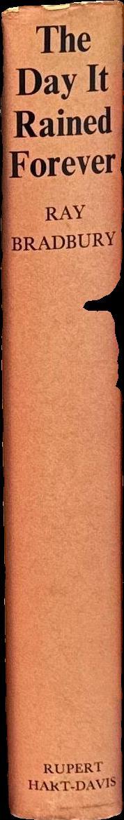 The day it rained forever / Ray Bradbury spine