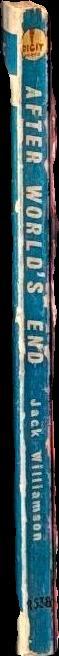 After world's end / by Jack Williamson spine