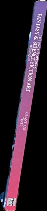 The encyclopedia of fantasy and science fiction art techniques / John Grant and Ron Tiner spine