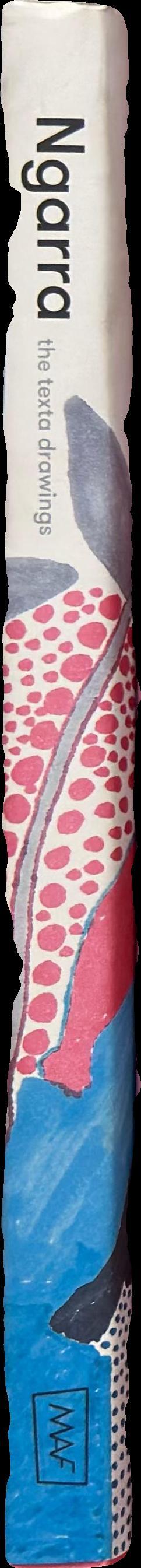 Ngarra : the texta drawings / edited and introduced by Nick Tapper ; with contributions by Henry F. Skerritt and Kevin Shaw spine