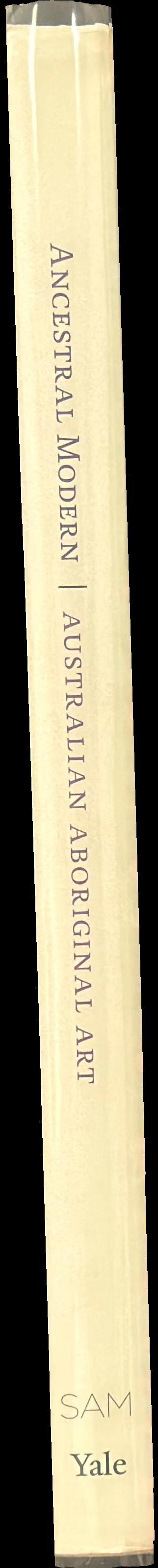 Ancestral modern : Australian Aboriginal art spine