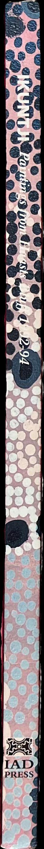 Ikuntji : paintings from Haasts Bluff 1992-1994 / compiled by Marina Strocchi spine