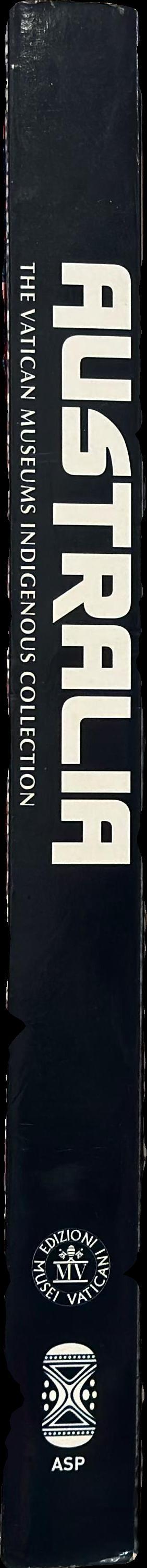 Australia : the Vatican Museums indigenous collection / edited by Katherine Aigner spine