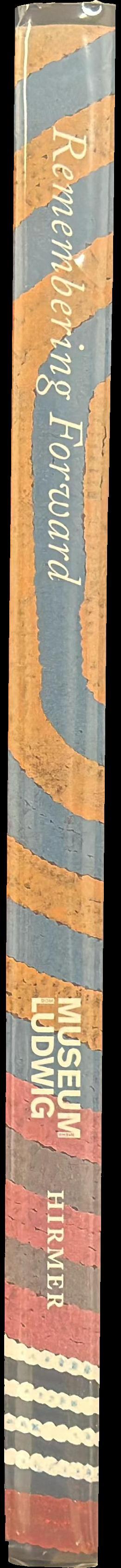 Remembering forward : Australian Aboriginal painting since 1960 spine