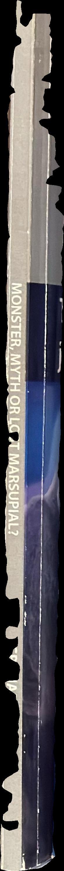 Monster, myth or lost marsupial? : the search for the Australian gorilla in the jungles of history, science and language spine