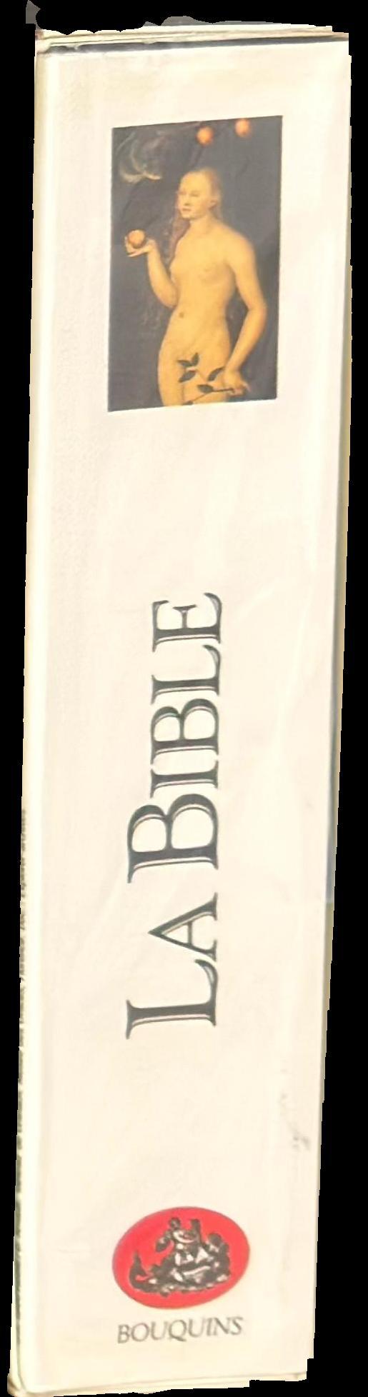 La bible / traduction de Louise-Isaac Lemaitre de Sacy ; préface et textes d'introduction établis par Philippe Sellier spine