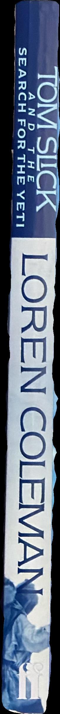 Tom Slick and the search for the yeti spine