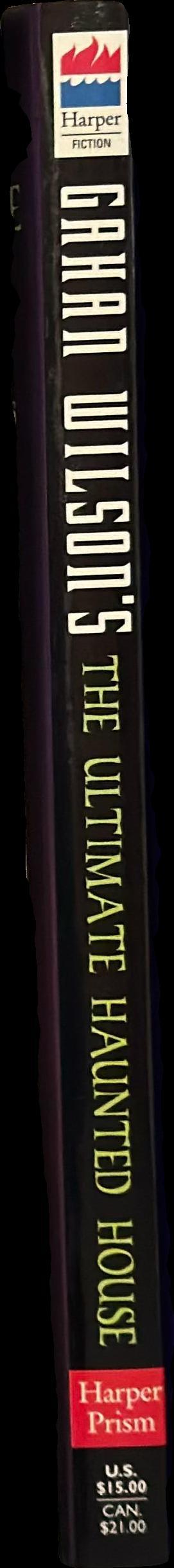 The ultimate haunted house / Gahan Wilson ; consulting editor Nancy A. Collins spine