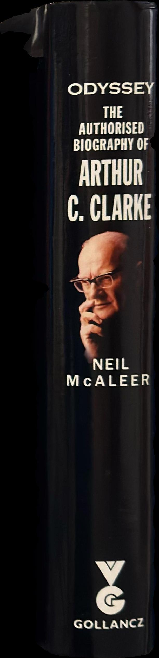 Odyssey : the authorised biography of Arthur C. Clarke / Neil McAleer spine