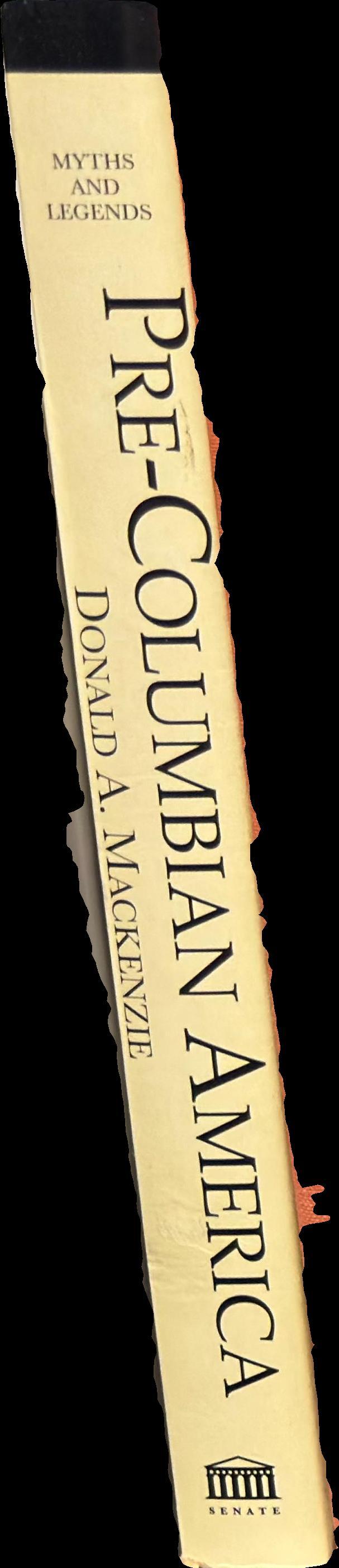 Pre-Columbian America : myths and legends spine