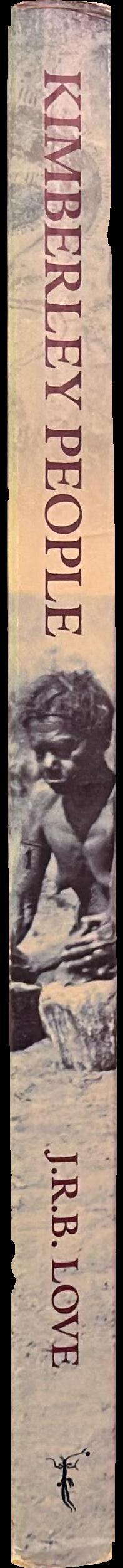 Kimberley people : stone age bushmen of today spine