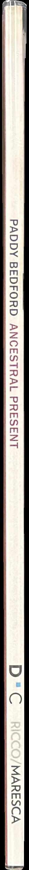 Paddy Bedford : ancestral present spine