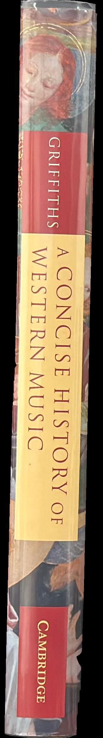 A concise history of western music / Paul Griffiths spine