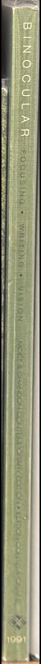 Binocular : focusing, writing, vision spine