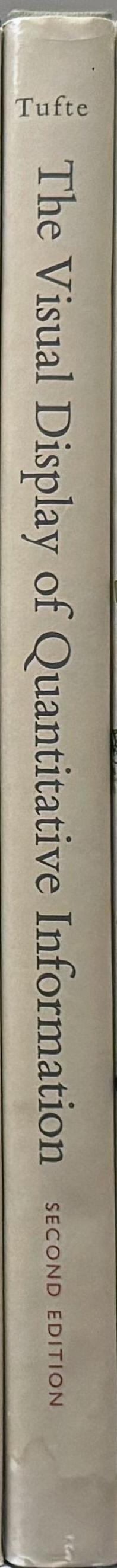 The visual display of quantative information / Edward R. Tufte spine
