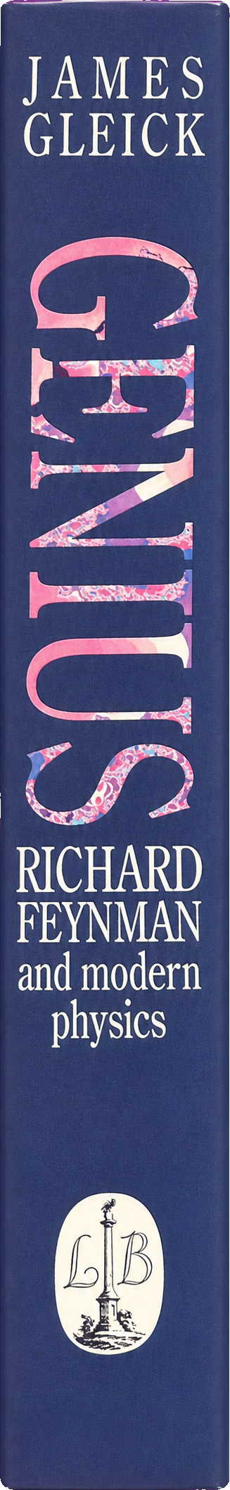 Genius : Richard Feynman and modern physics spine