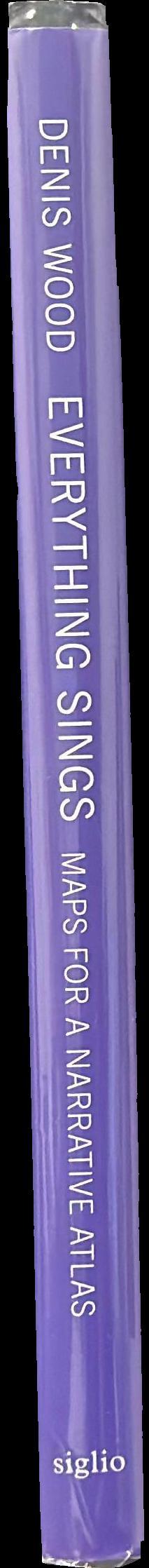 Everything sings : maps for a narrative atlas spine