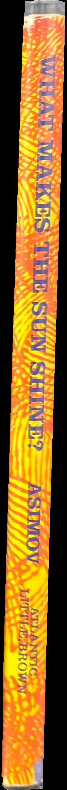 What makes the sun shine? spine