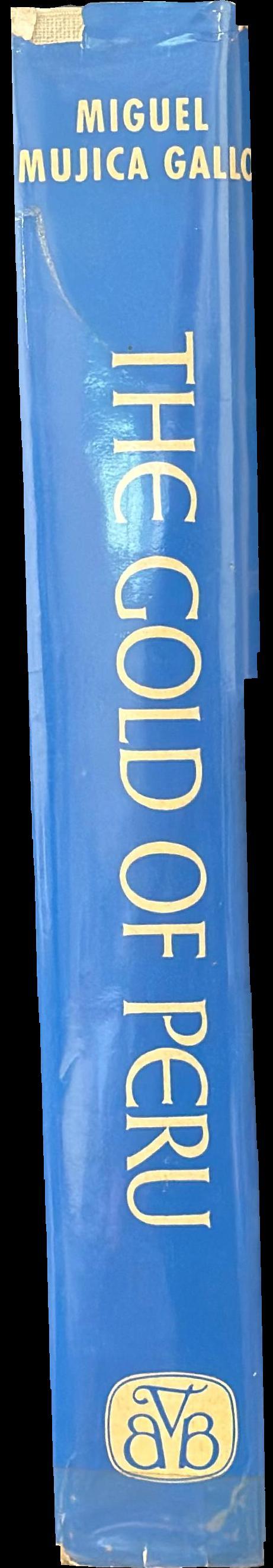 The gold of Peru : masterpieces of goldsmith's work of Pre-Incan and Incan time and the Colonial Period spine