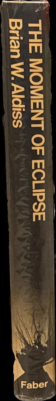 The moment of eclipse / Brian W. Aldiss spine