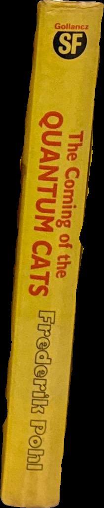 The coming of the quantum cats / Frederik Pohl spine