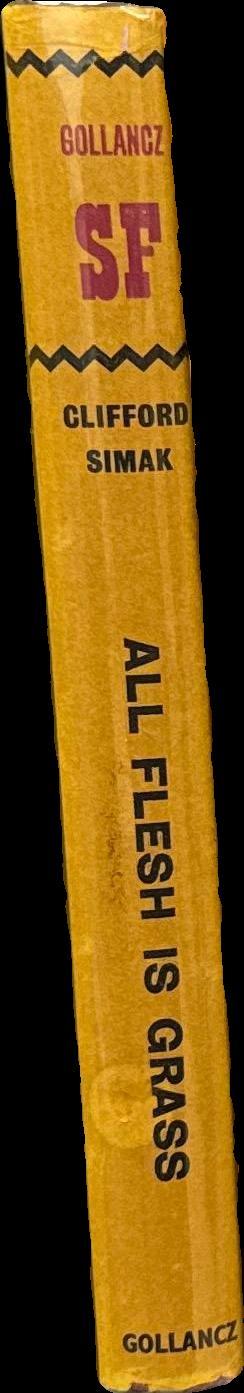 All flesh is grass / Clifford D. Simak spine
