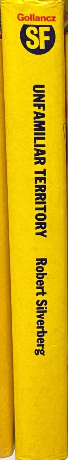 Unfamiliar territory / Robert Silverberg spine