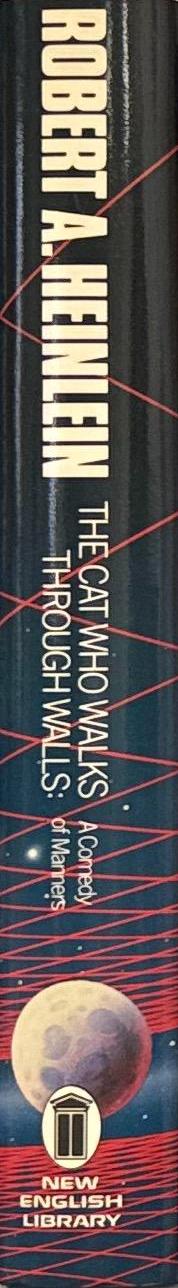 The cat who walks through walls : a comedy of manners / Robert A. Heinlein spine