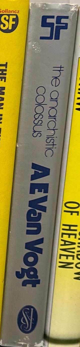 The anarchistic colossus /​ A.E. van Vogt spine